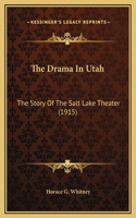 The Drama In Utah