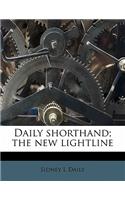 Daily Shorthand; The New Lightline