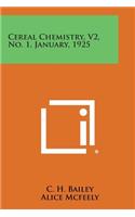 Cereal Chemistry, V2, No. 1, January, 1925