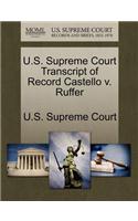 U.S. Supreme Court Transcript of Record Castello V. Ruffer