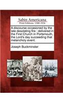 A Discourse Occasioned by the Late Desolating Fire