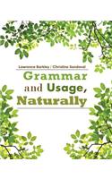 Grammar and Usage, Naturally