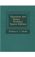 Discourse and Essays . - Primary Source Edition: (English)