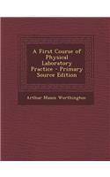 First Course of Physical Laboratory Practice