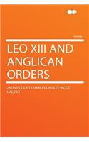 Leo XIII and Anglican Orders: (English)