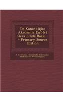 de Koninklijke Akademie En Het Oera Linda Boek...