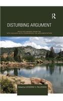 Disturbing Argument