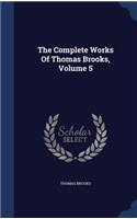 The Complete Works Of Thomas Brooks, Volume 5: (English)