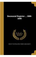 Decennial Register ... 1888-1898