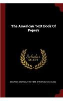 The American Text Book of Popery