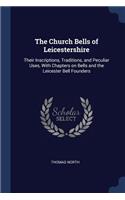 The Church Bells of Leicestershire