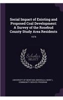 Social Impact of Existing and Proposed Coal Development