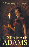 5 Fantasy Heroines