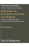 Holtzschue on Real Estate Contracts and Closings