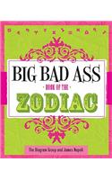 Big Bad Ass Book of the Zodiac