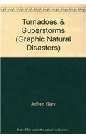 Tornadoes & Superstorms