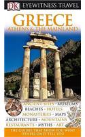 DK Eyewitness Travel Guide: Greece, Athens & the Mainland