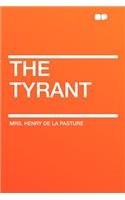 The Tyrant