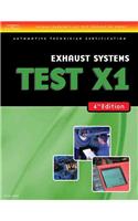 Test Preparation- X1 Exhaust Systems