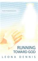 Running Toward God