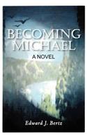 Becoming Michael