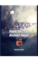 From This Far Distant Shore