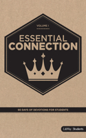 Essential Connection: 90 Days of Devotions for Students Volume 1