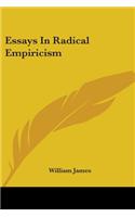 Essays In Radical Empiricism