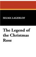 The Legend of the Christmas Rose