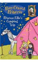 Princess Ellie's Camping Trip