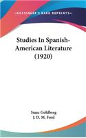 Studies In Spanish-American Literature (1920)