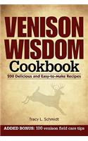 Venison Wisdom Cookbook