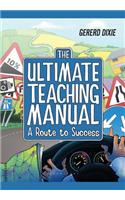 The  Ultimate Teaching Manual