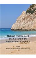 Natural Environment and Culture in the Mediterranean Region II