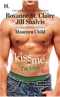 Kiss Me, I'm Irish
