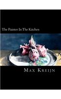 Painter In The Kitchen