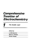 Comprehensive Treatise of Electrochemistry