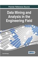 Data Mining and Analysis in the Engineering Field