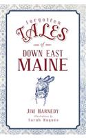 Forgotten Tales of Down East Maine