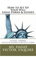 How to Set Up Your Will Legal Forms & Guides