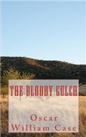 The Bloody Gulch