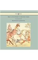 Ride a Cock Horse to Banbury Cross - Illustrated by Randolph Caldecott
