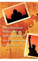 Desi-American Reflections on Suffering Change