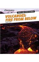 Volcanoes: Fire from Below