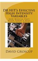 DR HIT's Effective High Intensity Variables