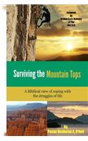 Surviving the mountain top