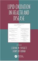 Lipid Oxidation in Health and Disease