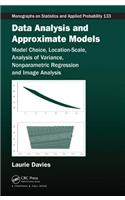 Data Analysis and Approximate Models