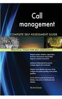 Call management Complete Self-Assessment Guide
