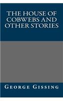 The House of Cobwebs and Other Stories
